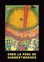 Dans la peau de Hundertwasser